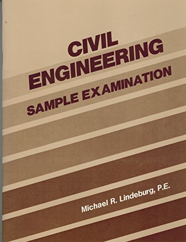 Beispielbild fr Civil engineering sample examination (Engineering review manual series) zum Verkauf von Wonder Book