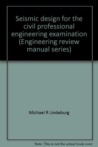 Stock image for Seismic design for the civil professional engineering examination (Engineering review manual series) for sale by HPB-Red