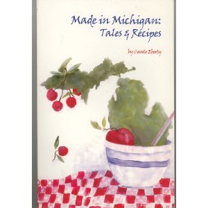 Stock image for Title: Made in Michigan Tales and recipes for sale by WorldofBooks