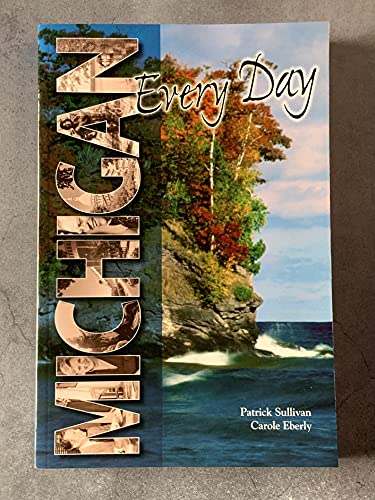 Stock image for Michigan Every Day for sale by Better World Books