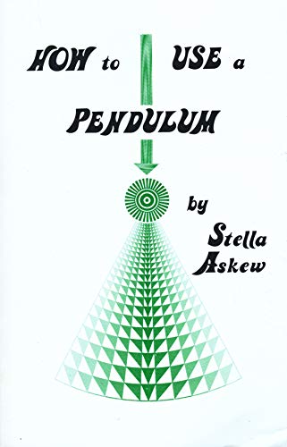 9780932298836: How to use a pendulum