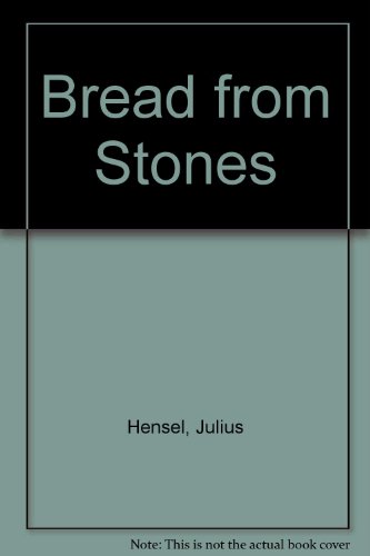 9780932298850: Bread from Stones