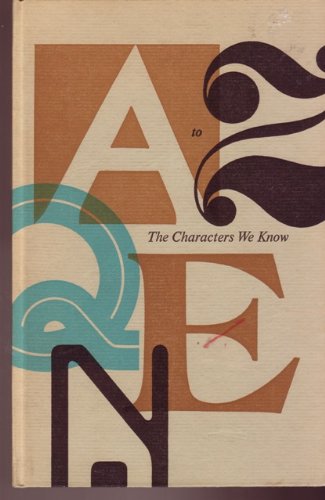 Characters We Know A to Z.