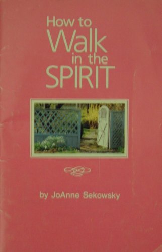 Stock image for How to walk in the Spirit for sale by JR Books