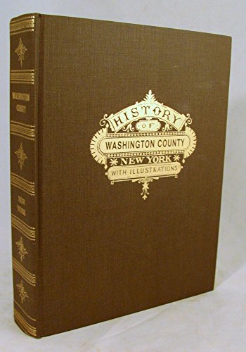 

History of Washington County, New York: Illustrations and Biographical Sketches