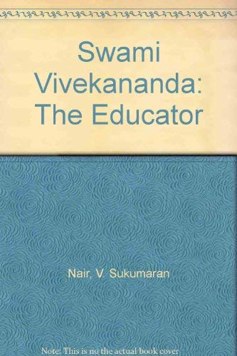 9780932377104: Swami Vivekananda: The Educator