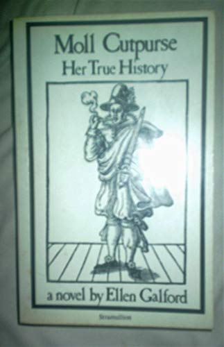 Beispielbild fr Moll Cutpurse, Her True History: A Novel zum Verkauf von Hafa Adai Books