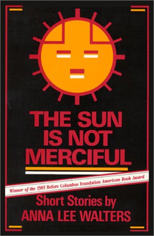 The Sun Is Not Merciful: Short Stories