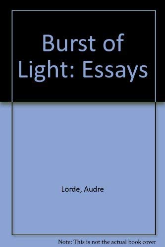 9780932379405: A Burst of Light: Essays