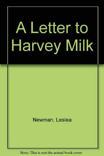 9780932379443: A Letter to Harvey Milk
