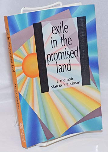9780932379764: Exile in the Promised Land: A Memoir