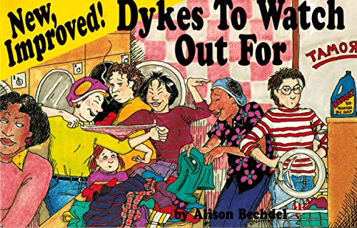 Beispielbild fr New Improved!: Dykes to Watch Out for zum Verkauf von Robinson Street Books, IOBA