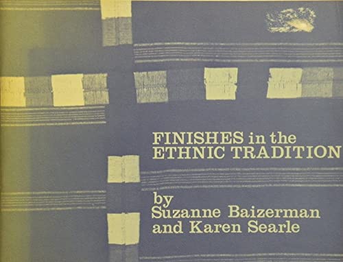9780932394125: Finishes in the Ethnic Tradition