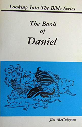 Beispielbild fr The Book of Daniel (Looking Into the Bible Series) zum Verkauf von Books Unplugged