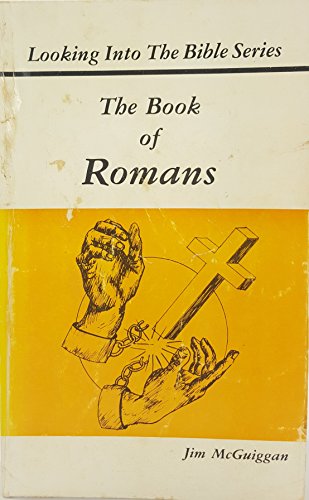 9780932397065: The Book of Romans (Looking into the Bible series)