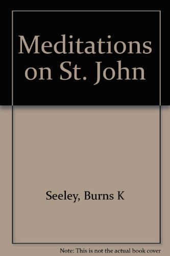 Stock image for Meditations on St. John for sale by BookMarx Bookstore