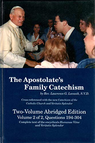 Stock image for The Apostolate's family catechism: The Catholic faith : instruction and prayer for sale by Wonder Book
