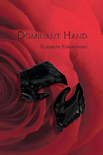 Stock image for Dominant Hand for sale by Revaluation Books