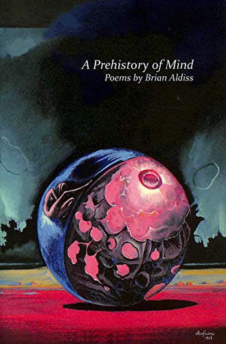 A Prehistory of Mind (9780932412614) by Aldiss, Brian