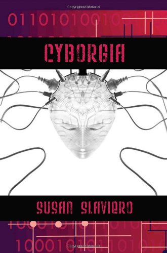 Stock image for Cyborgia for sale by SecondSale