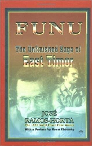 Funu : The Unfinished Saga of East Timor - Jose Ramos-Horta