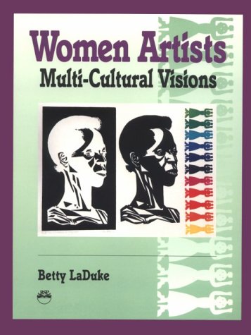 Stock image for Women Artists: Multi-Cultural Visions for sale by Wonder Book