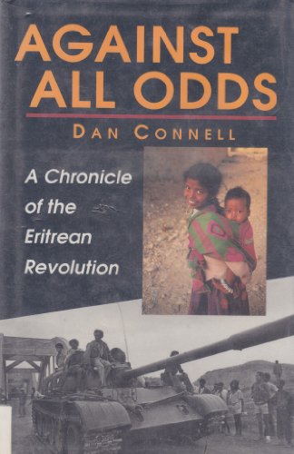Beispielbild fr Against All Odds: A Chronicle of the Eritrean Revolution zum Verkauf von ThriftBooks-Atlanta