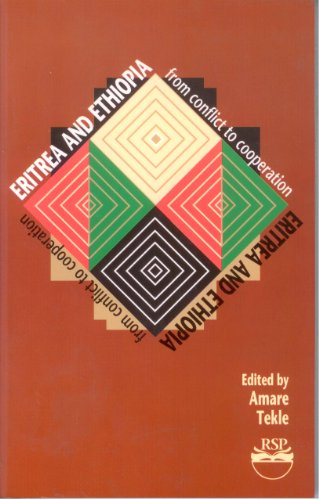 9780932415974: Eritrea And Ethiopia: From Conflict to Cooperation
