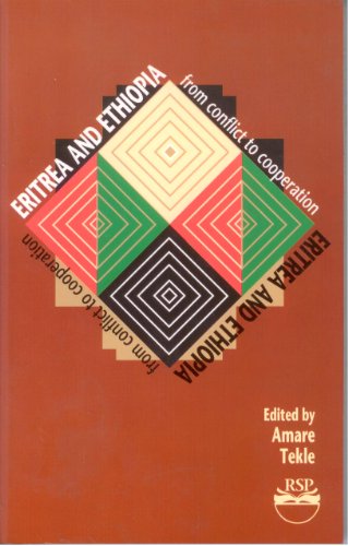 9780932415974: ERITREA AND ETHIOPIA : From Conflict to Cooperation