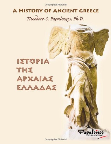 A History of Ancient Greece (9780932416537) by Theodore C. Papaloizos