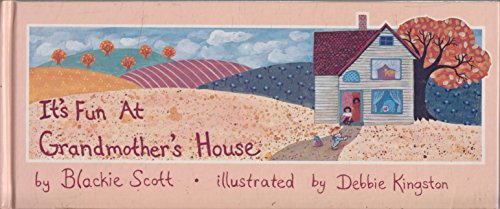 9780932419019: It's fun at Grandmother's house: children's book