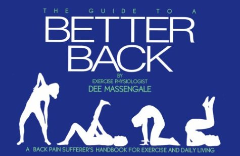 Stock image for The Guide to a Better Back for sale by HPB-Emerald