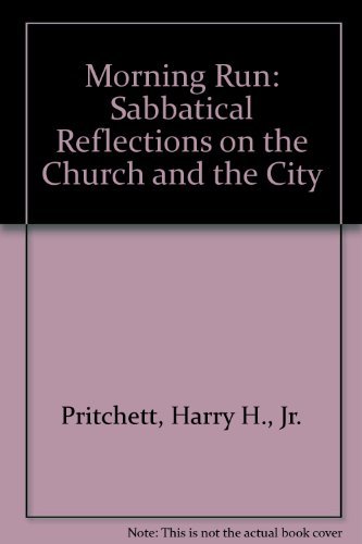 9780932419262: Morning Run: Sabbatical Reflections on the Church and the City