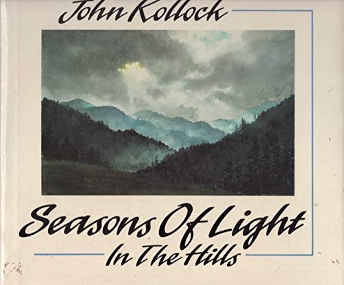 9780932419286: Seasons of Light in the Hills