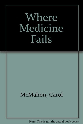 9780932426376: Where Medicine Fails
