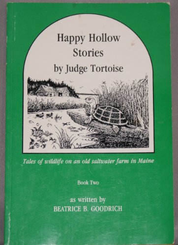 Happy Hollow Stories By Judge Tortoise Book Two