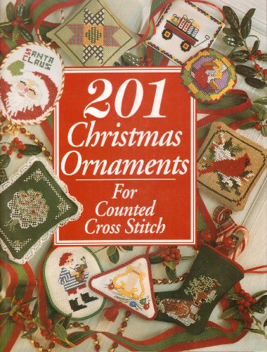 9780932437013: 201 Christmas Ornaments for Counted Cross Stitch (Just CrossStitch)