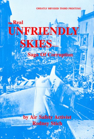 Stock image for Unfriendly Skies : Saga of Corruption for sale by BooksRun