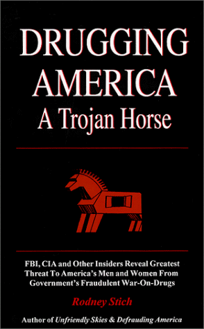 Stock image for Drugging America: A Trojan Horse for sale by SecondSale