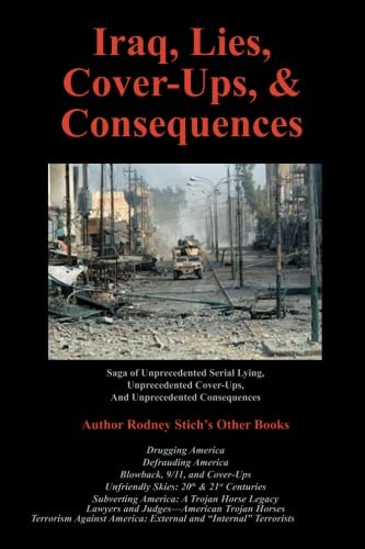 Stock image for Iraq, Lies, Cover-Ups, and Consequences for sale by Revaluation Books