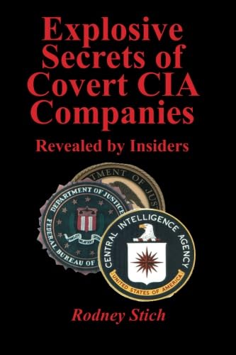 Stock image for Explosive Secrets of Covert CIA Companies for sale by Books Unplugged