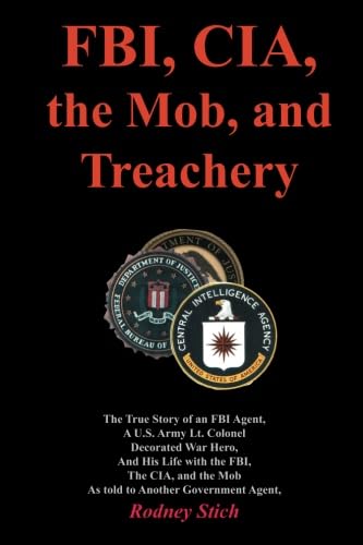 Stock image for FBI, CIA, the Mob, and Treachery for sale by Jackson Street Booksellers