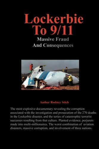 Stock image for Lockerbie to 9/11: Massive Fraud and Consequences for sale by Revaluation Books