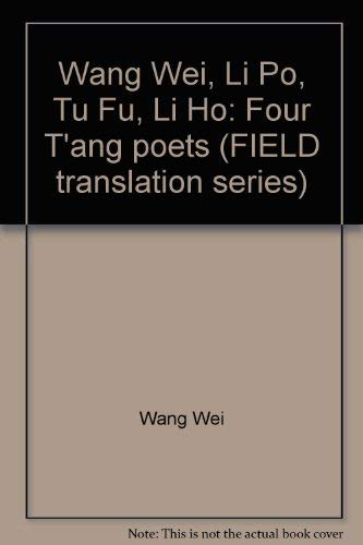 9780932440068: Four Tang poets (Field translation series)