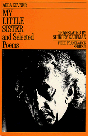 9780932440211: My Little Sister and Selected Poems 1965-1985 (Field Poetry)