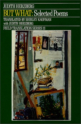 Beispielbild fr But What: Selected Poems (First Edition) zum Verkauf von Dan Pope Books