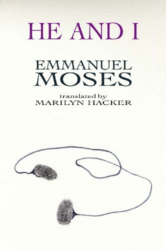 Beispielbild fr He and I   Selected Poems of Emmanuel Moses zum Verkauf von Revaluation Books