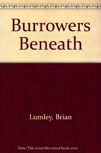 9780932445315: Burrowers Beneath
