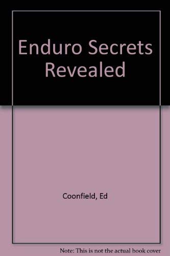 Imagen de archivo de Enduro Secrets Revealed a la venta por Bartlesville Public Library