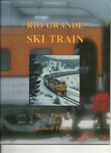 9780932497000: Rio Grande ski train